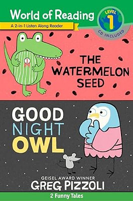 The Watermelon Seed And Good Night Owl 2-In-1 Listen-Along Reader: 2 Funny Tales With CD! [With Audio CD]-..
