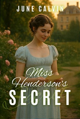 Miss Henderson's Secret-..