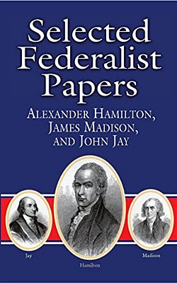 Selected Federalist Papers-..