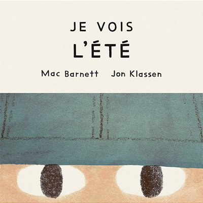 Je Vois L'Été-..