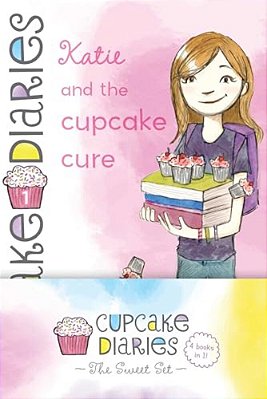 Cupcake Diaries The Sweet Set: Katie And The Cupcake Cure; Mia In The MIX; Emma On Thin Icing; Alexis And The Perfect Recipe-..