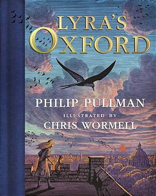 His Dark Materials: Lyra's Oxford, Gift Edition-..