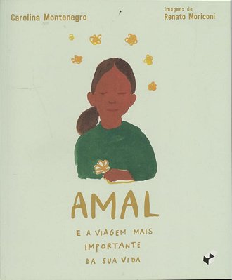 Amal - E A Viagem Mais Importante Da Sua Vida