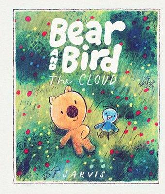 Bear And Bird: The Cloud-..