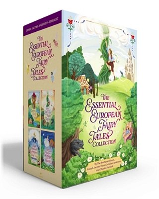 The Essential European Fairy Tales Collection (Boxed Set): Grimms' Fairy Tales; Joseph Jacobs's English Fairy Tales; Hans Christian Andersen's Fairy T-..