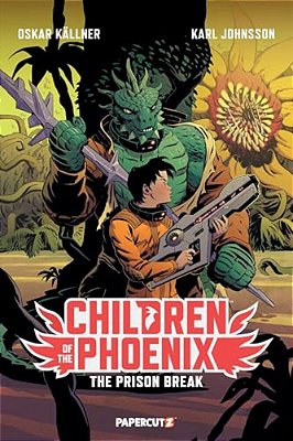 Children Of The Phoenix Vol. 5: The Prison Break-..