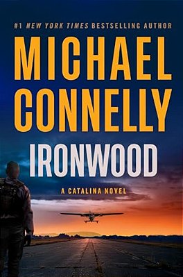 Ironwood: A Catalina Novel-..