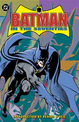 Batman In The Seventies (New Edition)-..