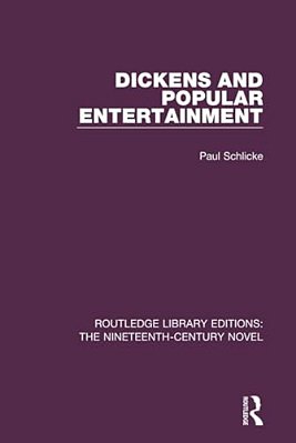 Dickens And Popular Entertainment-..