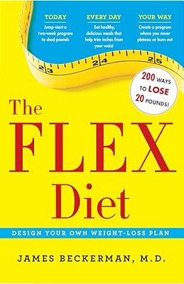 Flex Diet: Design-Your-own Weight Loss Plan-..