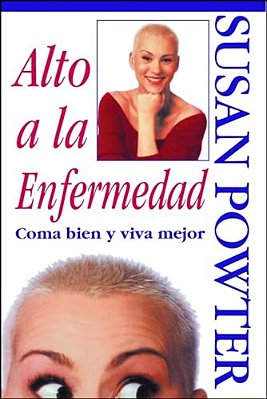 Alto A La Enfermedad! (Stop The Insanity!): C Ma Bien Y Viva Mejor (Stop The Insanity)-..