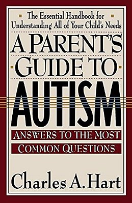 A Parent's Guide To Autism: A Parents Guide To Autism-..