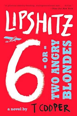 Lipshitz Six, Or Two Angry Blondes-..