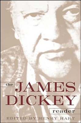 The James Dickey Reader-..