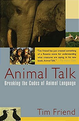 Animal Talk: Breaking The Codes Of Animal Language-..