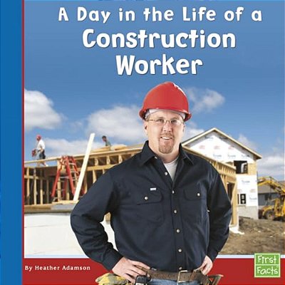 A Day In The Life Of A Construction Worker-..