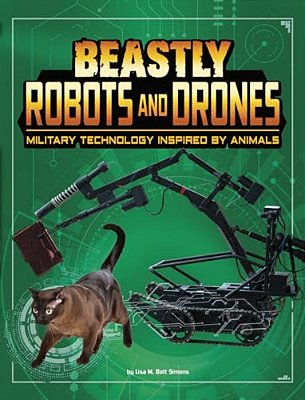 Beastly Robots And Drones: Military Technology Inspired By Animals-..