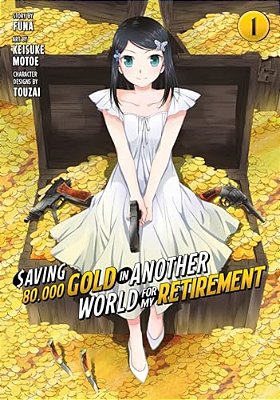 Saving 80,000 Gold In Another World For My Retirement 1 (Manga)-..