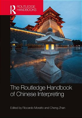 The Routledge Handbook Of Chinese Interpreting-..