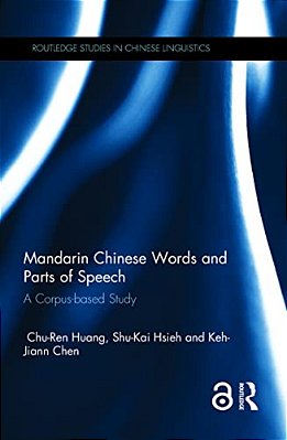 Mandarin Chinese Words And Parts Of Speech: A Corpus-Based Study-..
