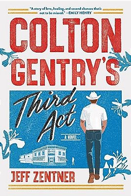 Colton Gentry's Third Act-..