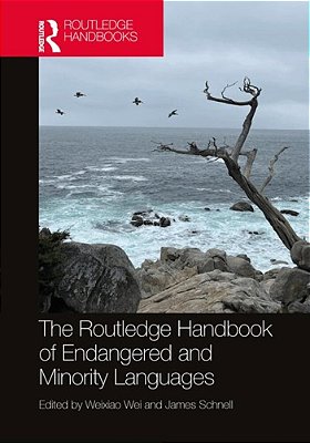 The Routledge Handbook Of Endangered And Minority Languages-..