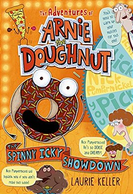 The Spinny Icky Showdown: The Adventures Of Arnie The Doughnut-..