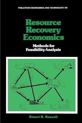 Resource Recovery Economics: Methods For Feasibility Analysis-..