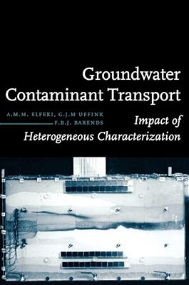 Groundwater Contaminant Transport: Impact Of Heterogenous Characterization: A New View On Dispersion-..