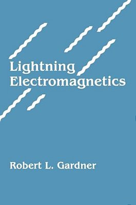 Lightning Electromagnetics-..