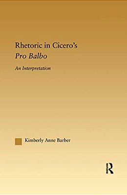 Rhetoric In Cicero's Pro Balbo-..