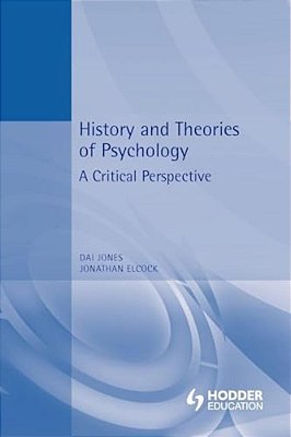 History And Theories Of Psychology: A Critical Perspective-..