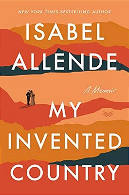 My Invented Country: A Memoir-..