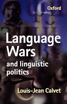 Language Wars And Linguistic Politics-..
