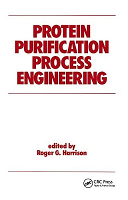 Protein Purification Process Engineering-..