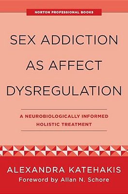 The Sex Addiction As Affect Dysregulation-..