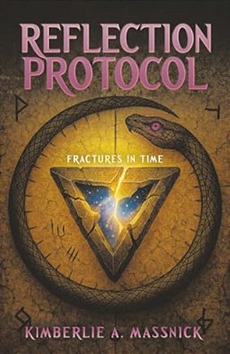 Reflection Protocol: Fractures In Time-..