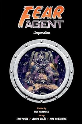 Fear Agent Compendium-..