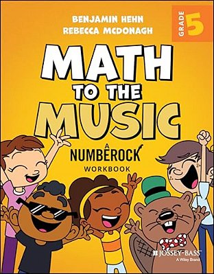 Math To The Music: A Numberock Workbook, Grade 5-..