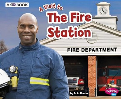 The Fire Station: A 4D Book-..