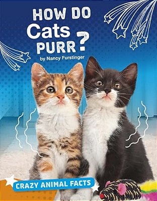 How Do Cats Purr?-..