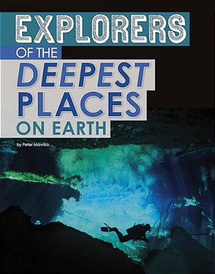 Explorers Of The Deepest Places On Earth-..