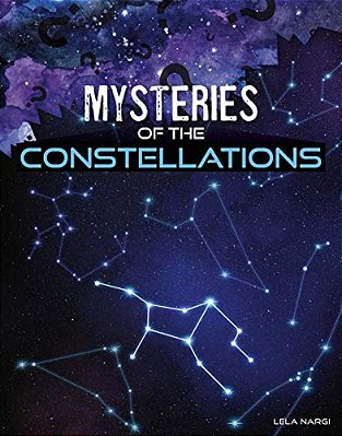 Mysteries Of The Constellations-..