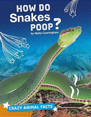 How Do Snakes Poop?-..