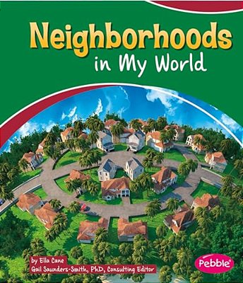 Neighborhoods In My World-..