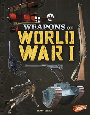 Weapons Of World War I-..