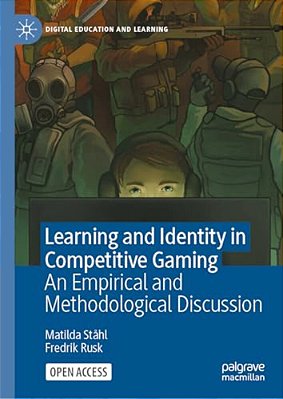 Learning And Identity In Competitive Gaming: An Empirical And Methodological Discussion-..