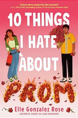 10 Things I Hate About Prom-..