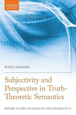Subjectivity And Perspective In Truth-Theoretic Semantics-..