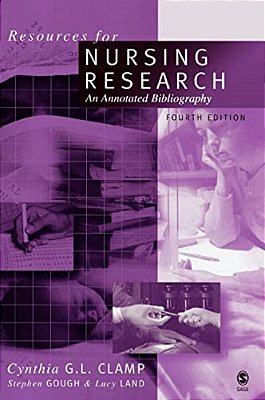 Resources For Nursing Research: An Annotated Bibliography-..